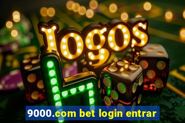 9000.com bet login entrar